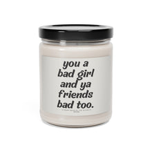 Load image into Gallery viewer, Bad Gal Soy Candle
