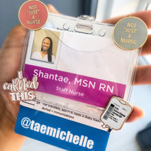 Load image into Gallery viewer, Not "Just" A Nurse Enamel Pin