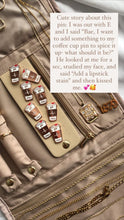 Load image into Gallery viewer, Lipstick Coffee Q6 Enamel Pin